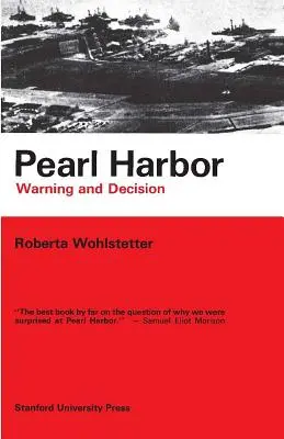 Pearl Harbor: Varovanie a rozhodnutie - Pearl Harbor: Warning and Decision