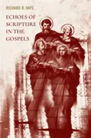 Ozveny Písma v evanjeliách - Echoes of Scripture in the Gospels