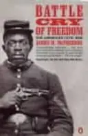 Bojový pokrik slobody - Obdobie občianskej vojny - Battle Cry of Freedom - The Civil War Era