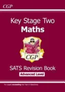 Nová učebnica na opakovanie maturitnej skúšky z matematiky KS2: (pre testy v roku 2022) - New KS2 Maths SATS Revision Book: Stretch - Ages 10-11 (for the 2022 tests)