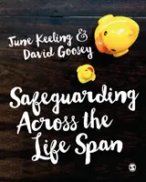 Bezpečnosť v priebehu života - Safeguarding Across the Life Span