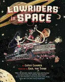 Nízkoprahy vo vesmíre - Lowriders in Space