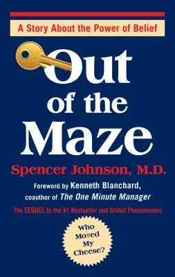 Von z bludiska: Úžasný spôsob, ako sa dostať z bludiska - Out of the Maze: An A-Mazing Way to Get Unstuck
