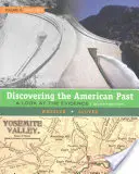Objavovanie americkej minulosti: Pohľad na dôkazy, II. diel: Od roku 1865 - Discovering the American Past: A Look at the Evidence, Volume II: Since 1865