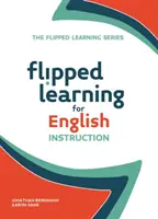 Obrátené vyučovanie pri výučbe angličtiny - Flipped Learning for English Instruction