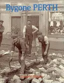 Niekdajší Perth - Bygone Perth