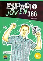 Espacio Joven 360 Nivel A1: Študentská kniha - Espacio Joven 360 Nivel A1: Student book