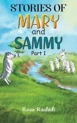 Príbehy Mary a Sammyho: časť 1 - Stories of Mary and Sammy: Part 1