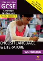 Pracovný zošit anglického jazyka a literatúry: York Notes for GCSE - English Language and Literature Workbook: York Notes for GCSE