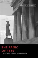 Panika v roku 1819: prvá veľká kríza - The Panic of 1819: The First Great Depression