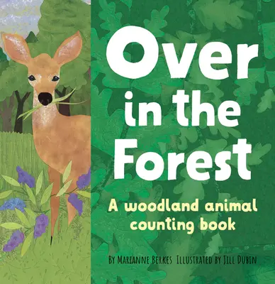 V lese: Kniha o prírode lesných zvierat - Over in the Forest: A Woodland Animal Nature Book