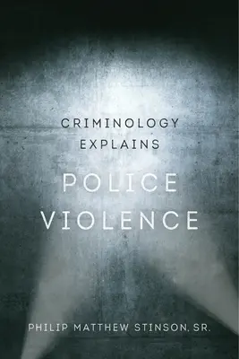 Kriminológia vysvetľuje policajné násilie, 1 - Criminology Explains Police Violence, 1