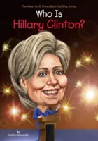 Kto je Hillary Clintonová? - Who Is Hillary Clinton?