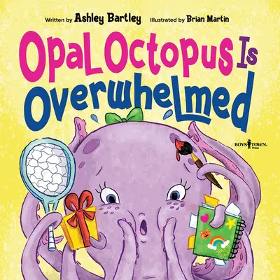 Opálový oktapus je ohromený: Naučte sa, ako sa zotaviť a zbaviť stresu - Opal Octapus Is Overwhelmed: Learn How to Reset and Destress
