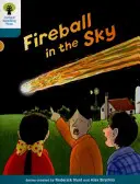 Oxford Reading Tree: Biff, Chip a Kipper: Príbehy Dekódovať a rozvíjať: Úroveň 9: Ohnivá guľa na oblohe - Oxford Reading Tree Biff, Chip and Kipper Stories Decode and Develop: Level 9: Fireball in the Sky