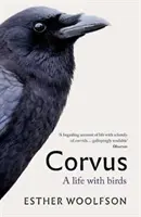 Corvus: Život s vtákmi - Corvus: A Life with Birds