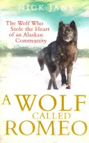 Vlk menom Romeo - Wolf Called Romeo
