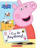 Môžem byť čímkoľvek! - I Can Be Anything!
