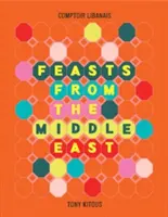 Hostiny z Blízkeho východu - Feasts From the Middle East