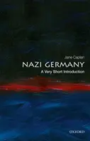 Nacistické Nemecko: Veľmi krátky úvod - Nazi Germany: A Very Short Introduction