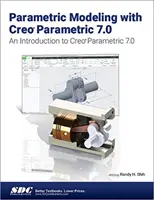 Parametrické modelovanie s Creo Parametric 7.0 - Parametric Modeling with Creo Parametric 7.0