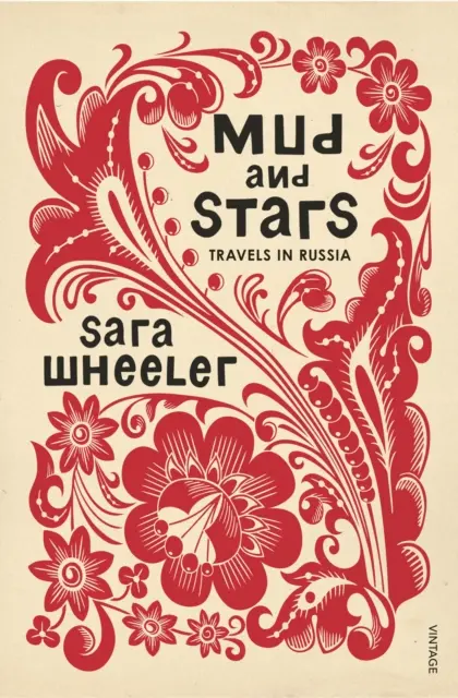 Bahno a hviezdy - Cesty po Rusku - Mud and Stars - Travels in Russia