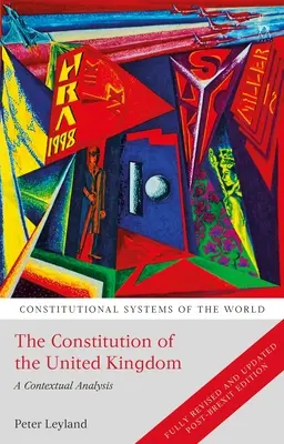 Ústava Spojeného kráľovstva: A Contextual Analysis (Analýza súvislostí) - The Constitution of the United Kingdom: A Contextual Analysis