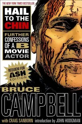 Sláva brade: Ďalšia spoveď béčkového filmového herca - Hail to the Chin: Further Confessions of A B Movie Actor