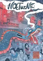 Nokturno: Trilógia o opevnenom meste (druhá kniha) - Nocturne: The Walled City Trilogy (Book Two)
