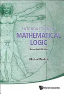 Úvod do matematickej logiky (rozšírené vydanie) - Introduction to Mathematical Logic (Extended Edition)