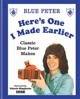 Tu je jeden, ktorý som urobil skôr - Klasický Modrý Peter robí - Here's One I Made Earlier - Classic Blue Peter Makes