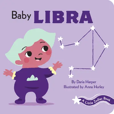 Malá kniha o zverokruhu: Detská kniha Váhy - A Little Zodiac Book: Baby Libra