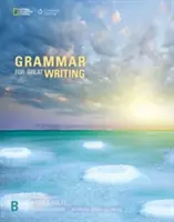 Gramatika pre skvelé písanie B - Grammar for Great Writing B