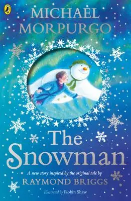 Snehuliak - inšpirované pôvodným príbehom Raymonda Briggsa - Snowman - Inspired by the original story by Raymond Briggs