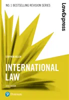 Zákonný expres: Medzinárodné právo, 4. vydanie - Law Express: International Law, 4th edition