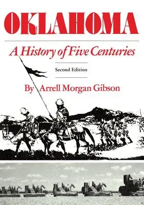 Oklahoma: História piatich storočí - Oklahoma: A History of Five Centuries
