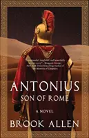 Antonius: Syn Ríma - Antonius: Son of Rome