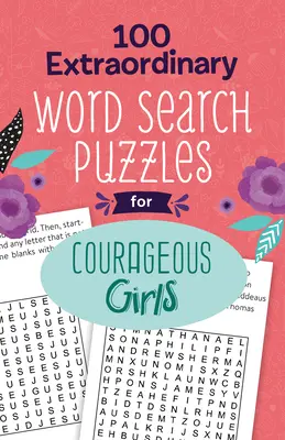 100 neobyčajných slovných hádaniek pre odvážne dievčatá - 100 Extraordinary Word Search Puzzles for Courageous Girls