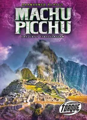 Machu Picchu: Stratená civilizácia - Machu Picchu: The Lost Civilization