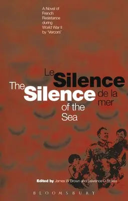 Ticho mora / Le Silence de la Mer: A Novel of French Resistance During the Second World War by 
