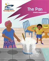 Čítacia planéta: ROCKET PHONICS - Target Practice - The Pan - Pink A - Reading Planet: Rocket Phonics - Target Practice - The Pan - Pink A