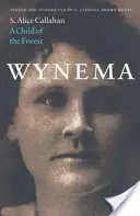 Wynema: A Child of the Forest (Dieťa lesa) - Wynema: A Child of the Forest