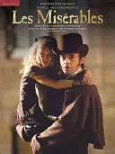Les Miserables (Bídníci): Jednoduché klavírne výbery z filmu - Les Miserables: Easy Piano Selections from the Movie