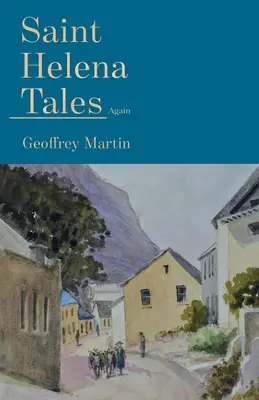 Príbehy zo Svätej Heleny opäť - Saint Helena Tales Again