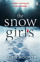 Snežné dievčatá - napínavý triler, z ktorého vám bude túto zimu behať mráz po chrbte - Snow Girls - The gripping thriller that will give you chills this winter