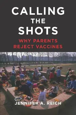 Volanie na zábery: Prečo rodičia odmietajú vakcíny - Calling the Shots: Why Parents Reject Vaccines