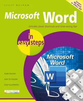 Microsoft Word v jednoduchých krokoch: MS Word v balíku Office 365 - Microsoft Word in Easy Steps: Covers MS Word in Office 365 Suite