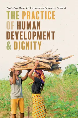 Prax ľudského rozvoja a dôstojnosti - The Practice of Human Development and Dignity