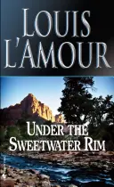 Pod sladkovodným okrajom - Under the Sweetwater Rim