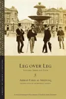 Noha cez nohu: tretí a štvrtý zväzok - Leg Over Leg: Volumes Three and Four